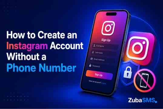 Instagram Account Without a Phone Number