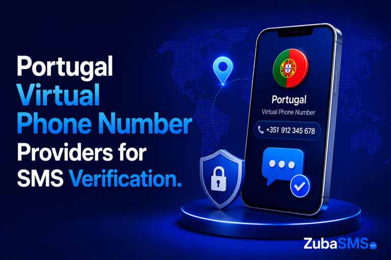 Portugal Virtual Phone Number Providers for SMS verification and OTP codes