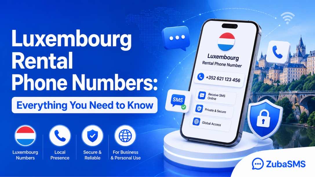 Luxembourg rental phone number for SMS and virtual communication