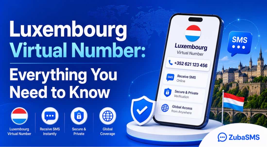 Luxembourg virtual number for SMS verification and online communication